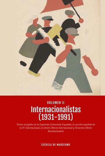 Portada de «Internacionalistas (1931-1991)» (Volumen II)