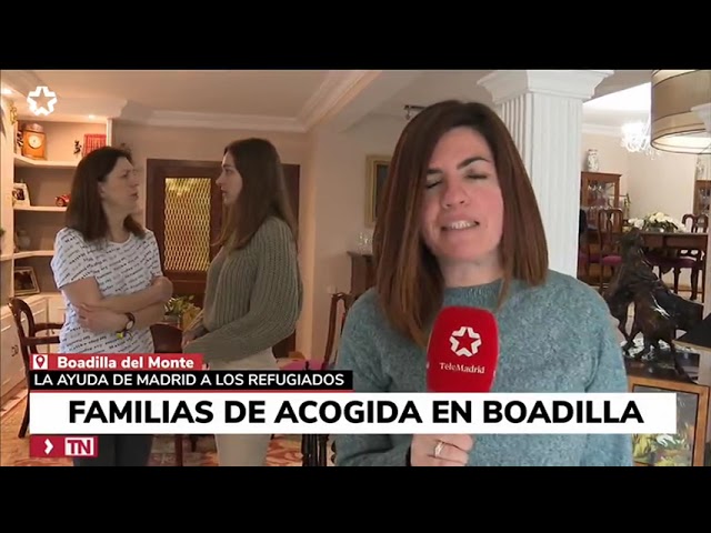 Television coverage of the reception of Ukrainian refugees by Boadilla families.