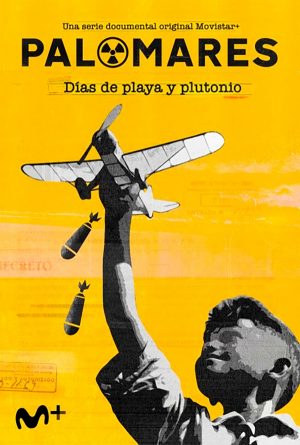 Palomares, días de playa y plutonio